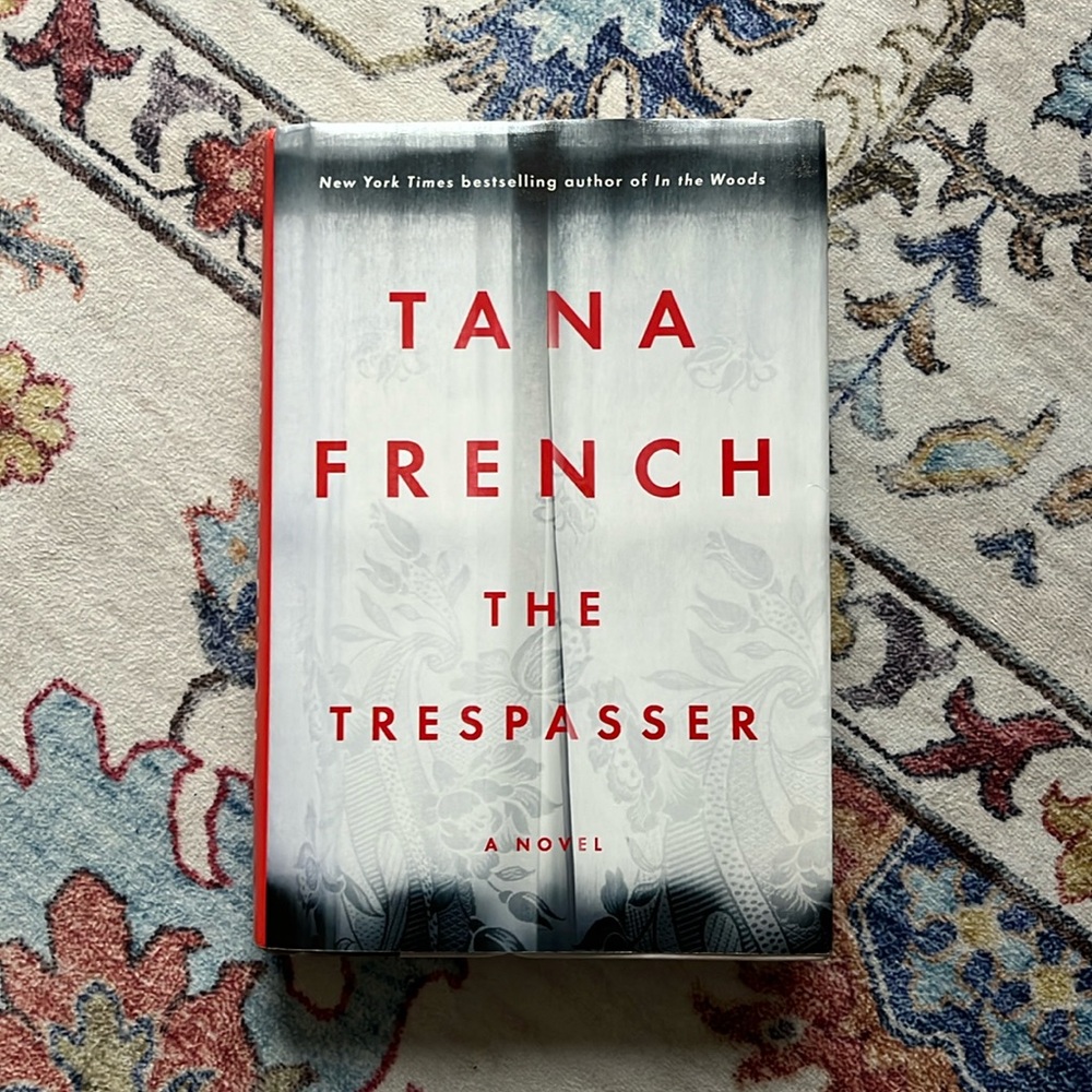 Tana French The Trespasser Hardcover